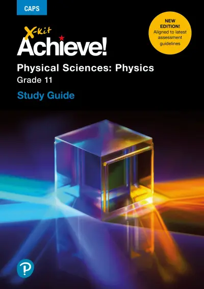 x-kit-achieve-physical-sciences-physics-grade-11-study-guide-3e.jpg