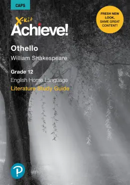 X-Kit Achieve! Othello English Home Language Grade 12 Study Guide