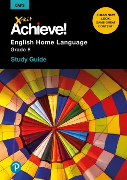 X-Kit Achieve! English Home Language Grade 8 Study Guide