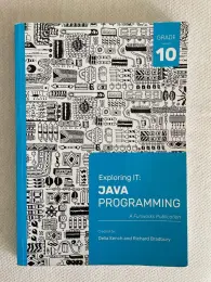 (ETA CAN BE 4-6 WEEKS) Exploring IT Java Programme Gr10 9781928495024