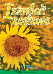 (ETA CAN BE 4-6 WEEKS) Izimbali Zesizwe (9780796029102) (Each)