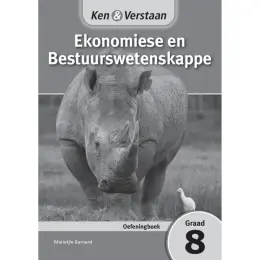 KEN & VERSTAAN EKONOMIESE EN BESTUURSWETENSKAPPE OEFENINGBOEK GRAAD 8 ISBN 9781107682634