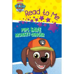 Paw Patrol Pups Save Monkey Dinger Read to me Reader