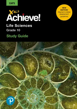 X-Kit Achieve! Life Sciences Grade 10 Study Guide 2/E