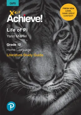 X-Kit Achieve! Life Of Pi English Home Language Grade 12 Study Guide