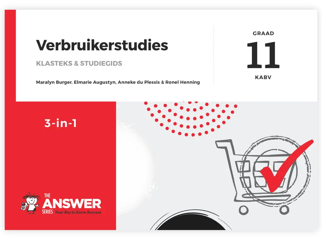 Die Antwoord-Reeks: Gr 11 Verbruikerstudies 3in1 Studiegids