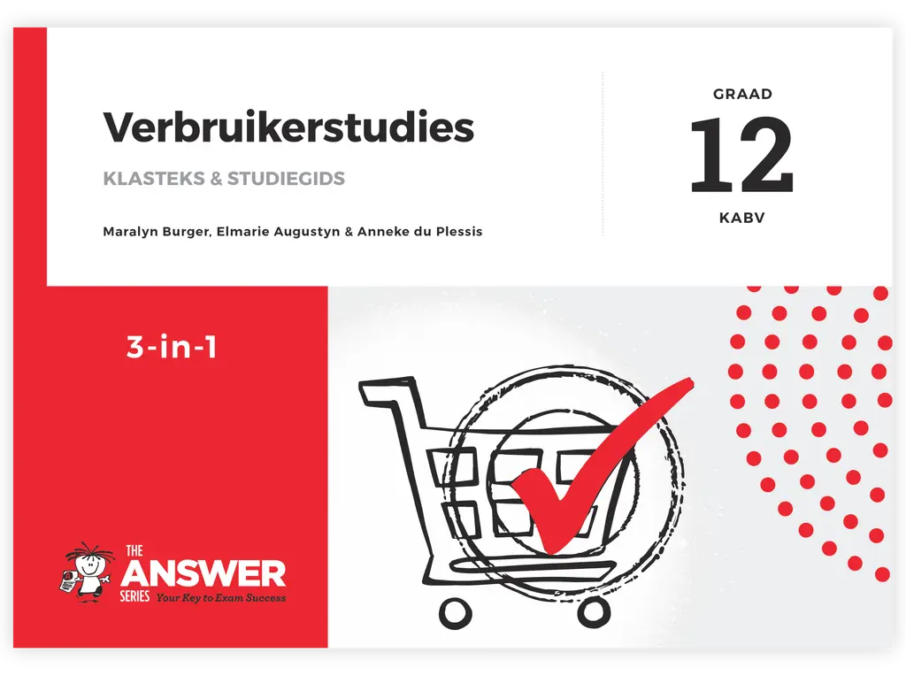 Die Antwoord-Reeks: Gr 12 Verbruikerstudies 3in1 Studiegids